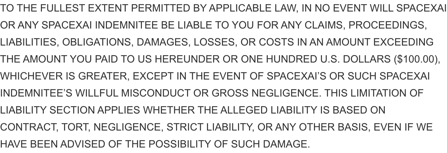 Screenshot excerpt of the SpaceXAI Consumer Terms generally limiting liability to fees paid or one hundred dollars, whichever is greater.